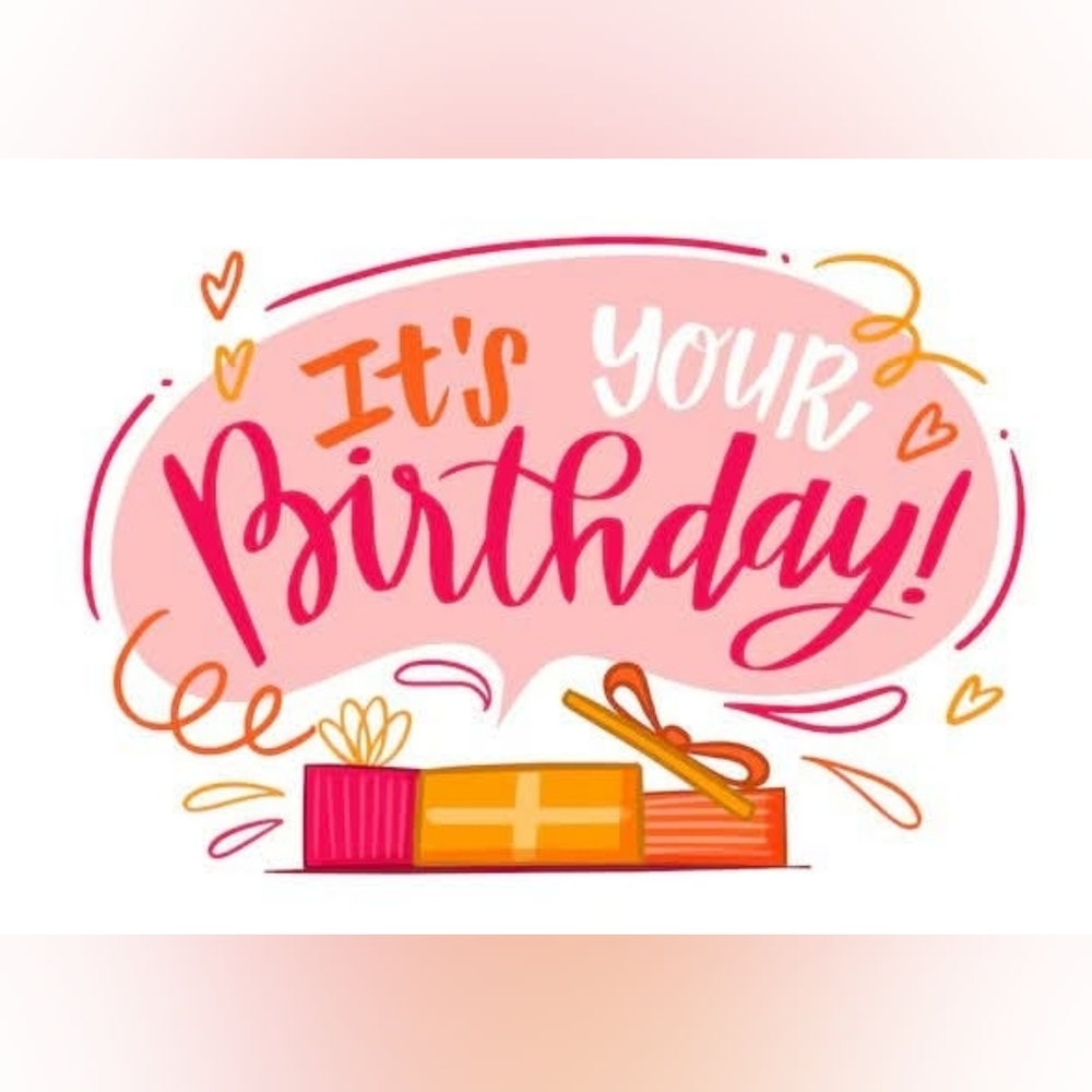 Yay It's Your Birthday!!!